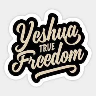 yeshua true freedom Sticker
